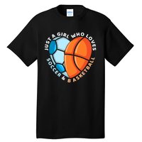 Soccer And Basketball Funny Gift Tall T-Shirt