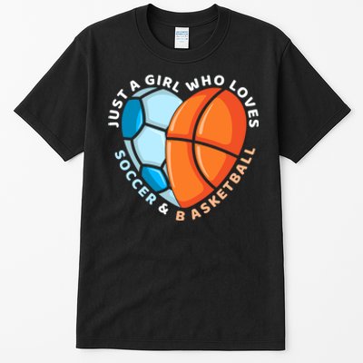 Soccer And Basketball Funny Gift Tall T-Shirt