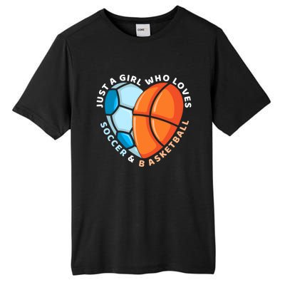 Soccer And Basketball Funny Gift Tall Fusion ChromaSoft Performance T-Shirt