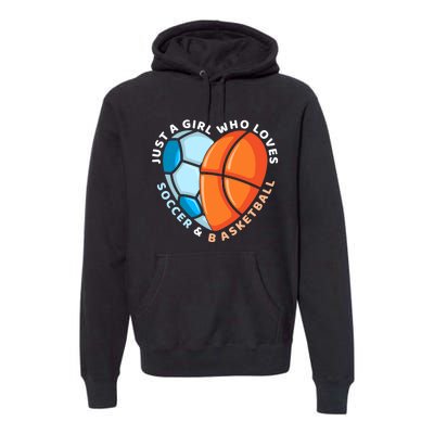 Soccer And Basketball Funny Gift Premium Hoodie