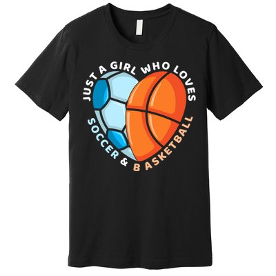 Soccer And Basketball Funny Gift Premium T-Shirt