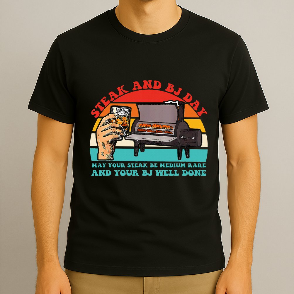 Steak And Bj Day Funny Retro T-Shirt