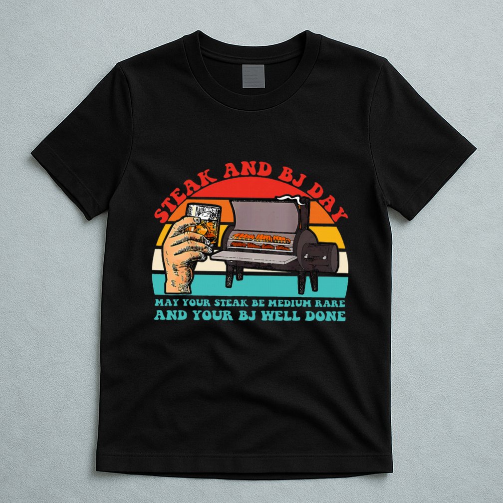 Steak And Bj Day Funny Retro T-Shirt