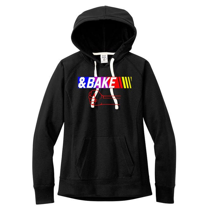 Shake And Bake Funny Family Lover Dad Daughter Son Matching Women's Fleece Hoodie