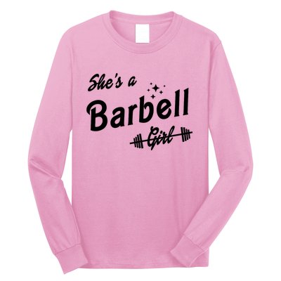 Shes A Barbell Girl Long Sleeve Shirt