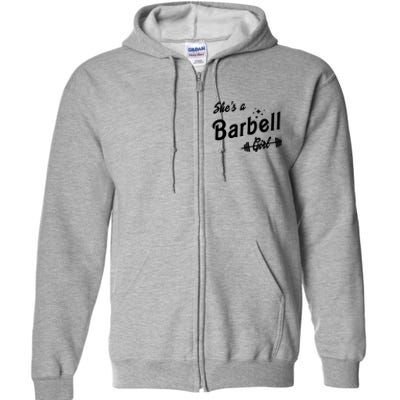 Shes A Barbell Girl Full Zip Hoodie