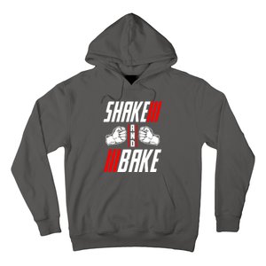 Shake And Bake Hoodie