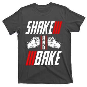 Shake And Bake T-Shirt