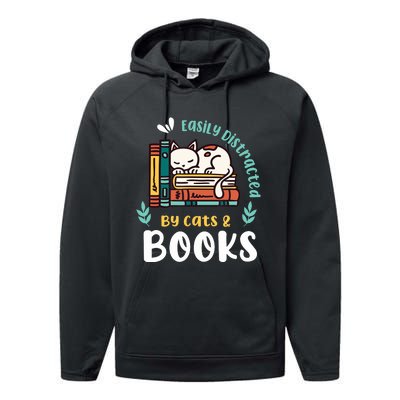 Saying About Books | Easily Distracted By Cats And Books Performance Fleece Hoodie