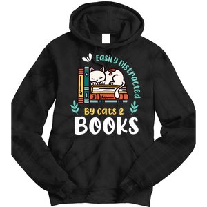 Saying About Books | Easily Distracted By Cats And Books Tie Dye Hoodie