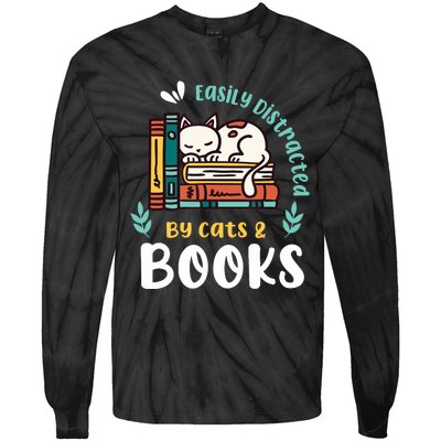 Saying About Books | Easily Distracted By Cats And Books Tie-Dye Long Sleeve Shirt