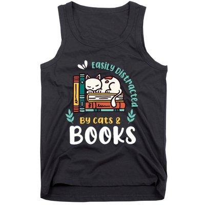 Saying About Books | Easily Distracted By Cats And Books Tank Top