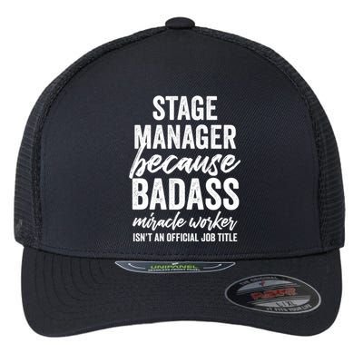 Stage Ager Badass Miracle Worker Isn't Job Title Cool Gift Flexfit Unipanel Trucker Cap