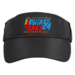 Shake And Bake 24 If You're Not 1st You're Last Adult Drive Performance Visor