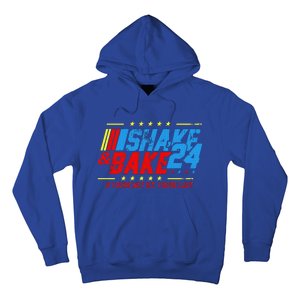 Shake And Bake 24 If You're Not 1st You're Last Hoodie