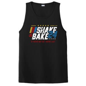 Shake And Bake 24 If YouRe Not 1st YouRe Last PosiCharge Competitor Tank