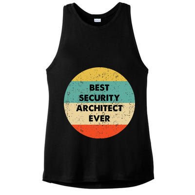 Security Architect Best Security Architect Ever Ladies PosiCharge Tri-Blend Wicking Tank