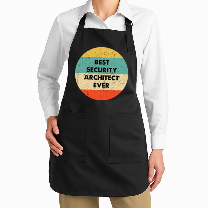 Security Architect Best Security Architect Ever Apron