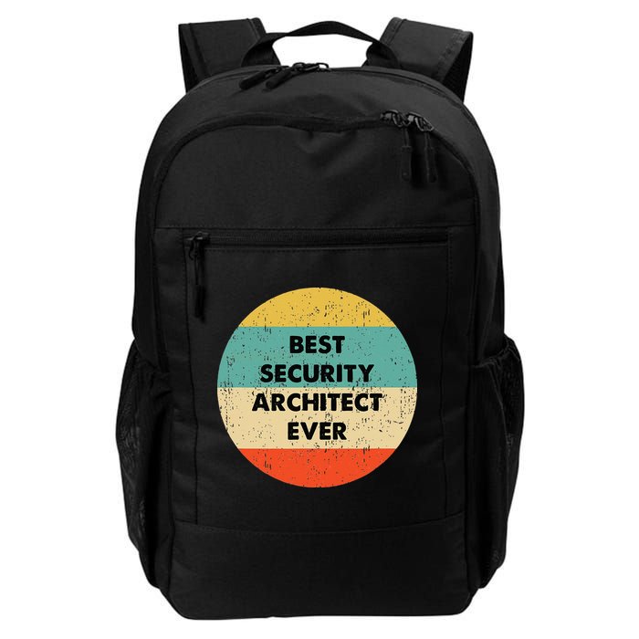 Security Architect Best Security Architect Ever Backpack