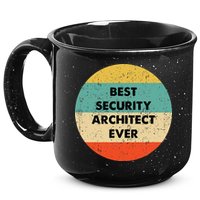 Security Architect Best Security Architect Ever 15oz Campfire Ceramic Mug
