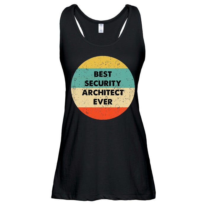 Security Architect Best Security Architect Ever Ladies Essential Flowy Tank