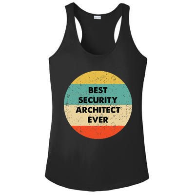 Security Architect Best Security Architect Ever Ladies PosiCharge Competitor Racerback Tank