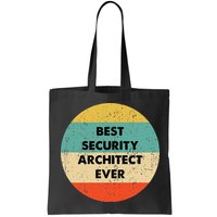 Security Architect Best Security Architect Ever Bag