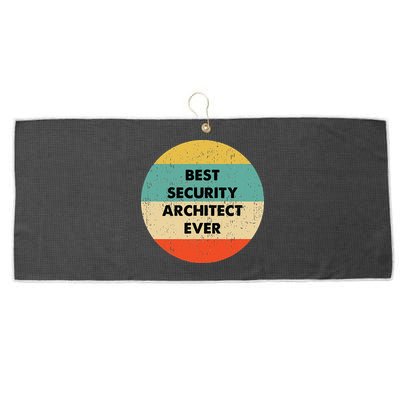 Security Architect Best Security Architect Ever Large Microfiber Waffle Golf Towel