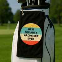 Security Architect Best Security Architect Ever Golf Towel