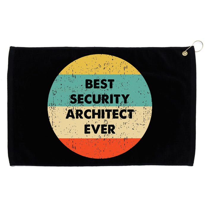 Security Architect Best Security Architect Ever Grommeted Golf Towel