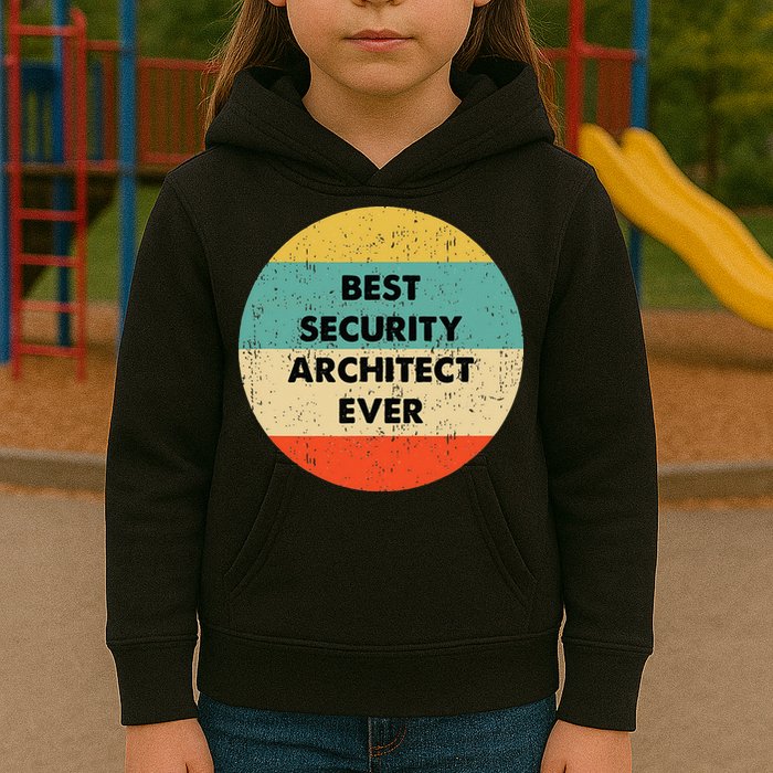 Security Architect Best Security Architect Ever Kids Hoodie