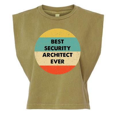 Security Architect Best Security Architect Ever Garment-Dyed Women's Muscle Tee