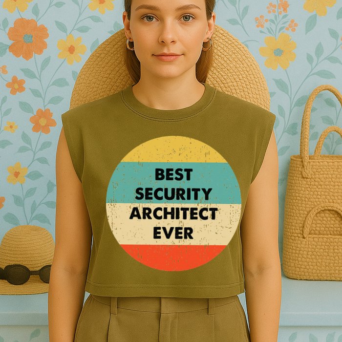 Security Architect Best Security Architect Ever Garment-Dyed Women's Muscle Tee