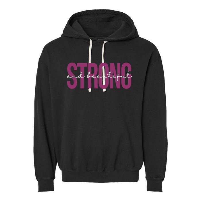 Strong And Beautiful Garment-Dyed Fleece Hoodie