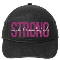 Strong And Beautiful 7-Panel Snapback Hat