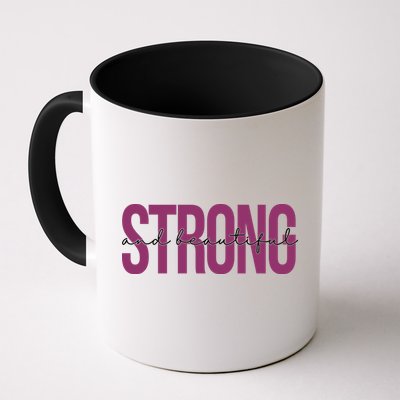 Strong And Beautiful Mug