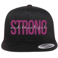 Strong And Beautiful Flatbill Hat
