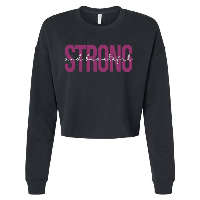 Strong And Beautiful Cropped Pullover Crew