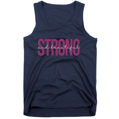 Strong And Beautiful Tank Top