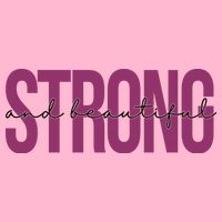 Strong And Beautiful Hoodie