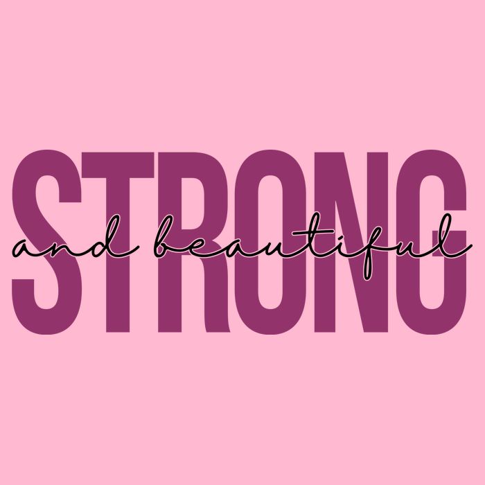 Strong And Beautiful Hoodie