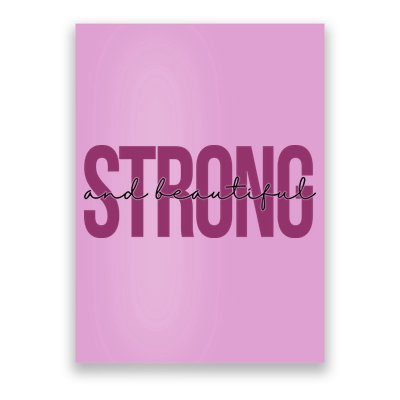Strong And Beautiful Poster