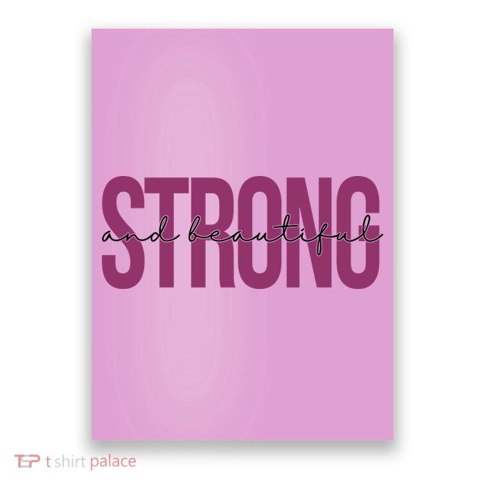 Strong And Beautiful Poster