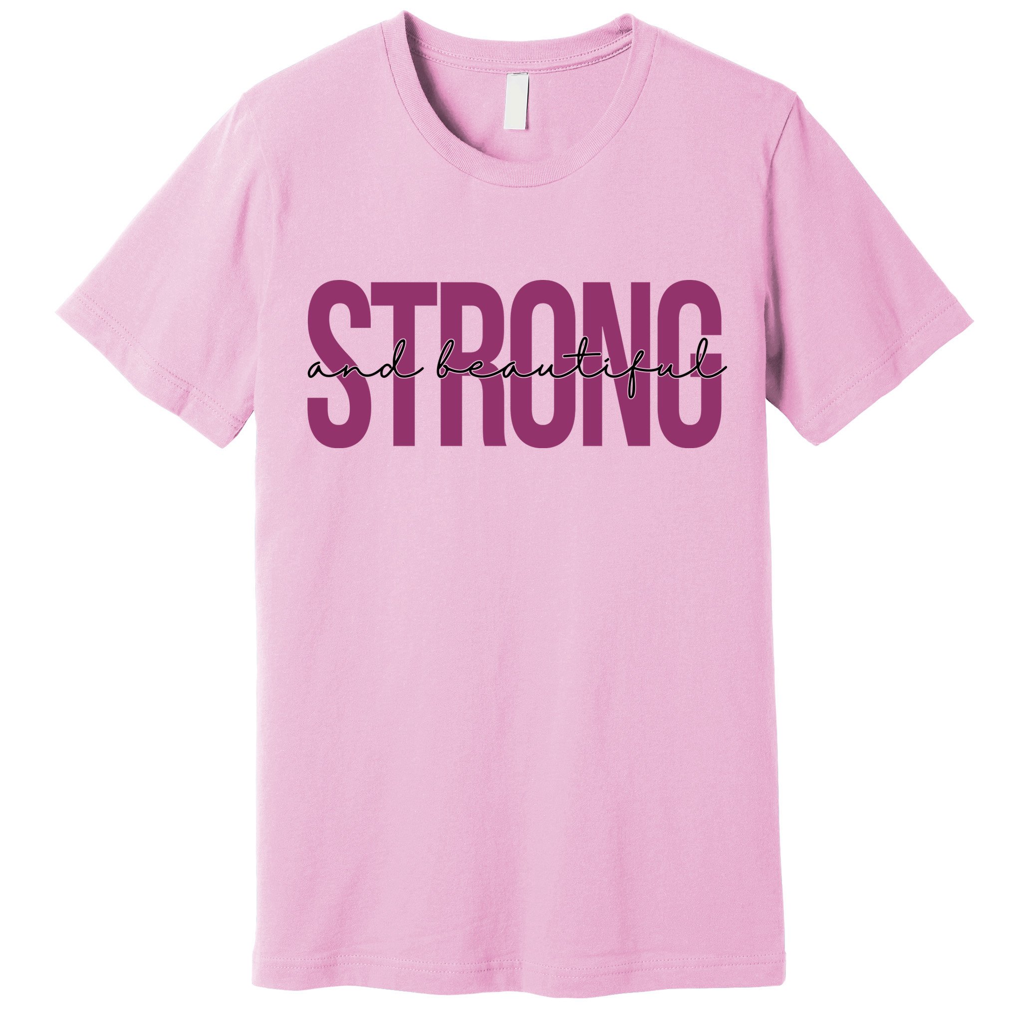 Strong And Beautiful Premium T-Shirt