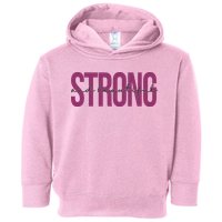 Strong And Beautiful Toddler Hoodie