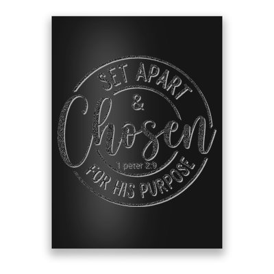 Set Apart Chosen For His Purpose - Christian Faith Poster