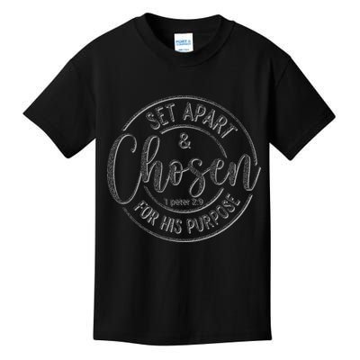 Set Apart Chosen For His Purpose - Christian Faith Kids T-Shirt