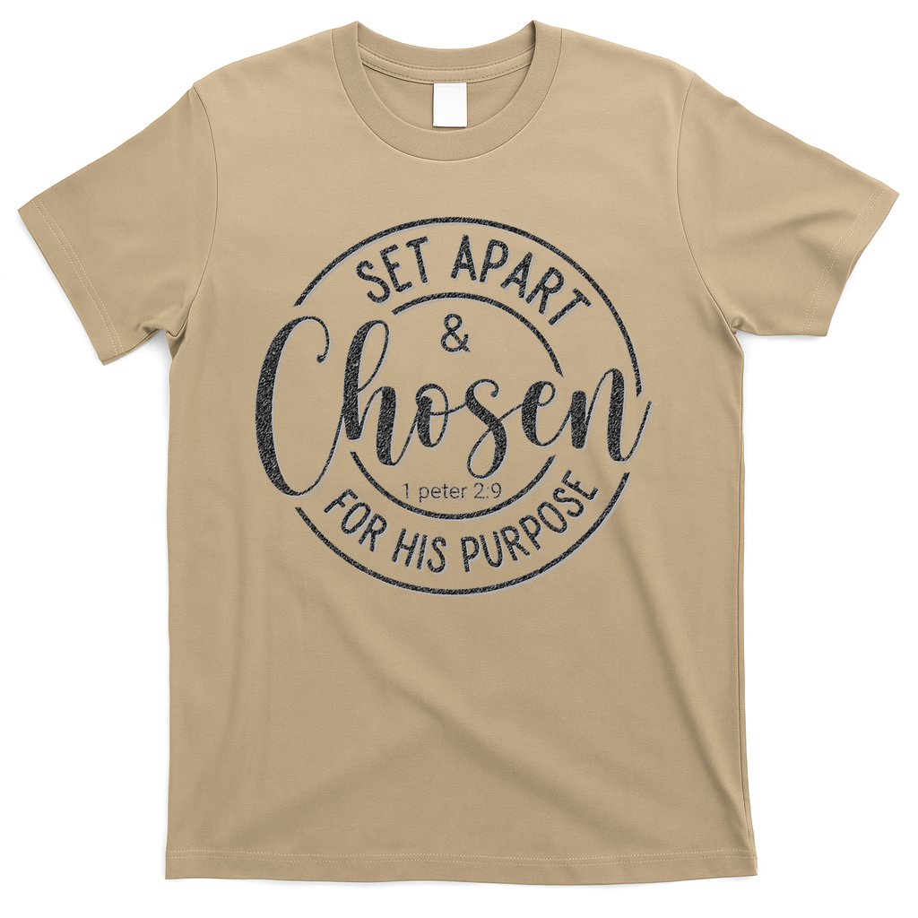 Set Apart Chosen For His Purpose - Christian Faith T-Shirt