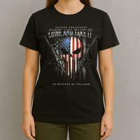 Second Amendment Come And Take It In Defense Of Freedom T-Shirt