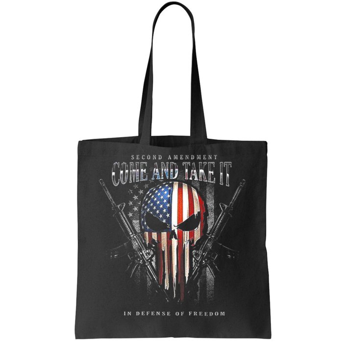 Second Amendment Come And Take It In Defense Of Freedom Tote Bag